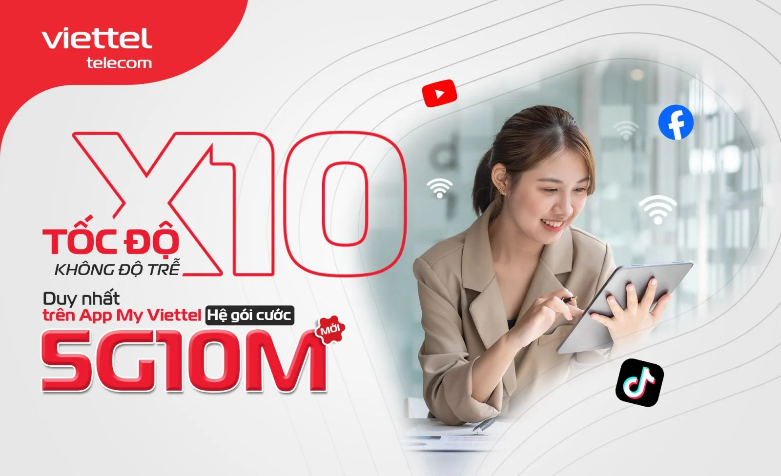 Data thả ga  Ưu đãi cực đã! Gói cước 5G10M độc quyền chỉ có trên My Viettel!