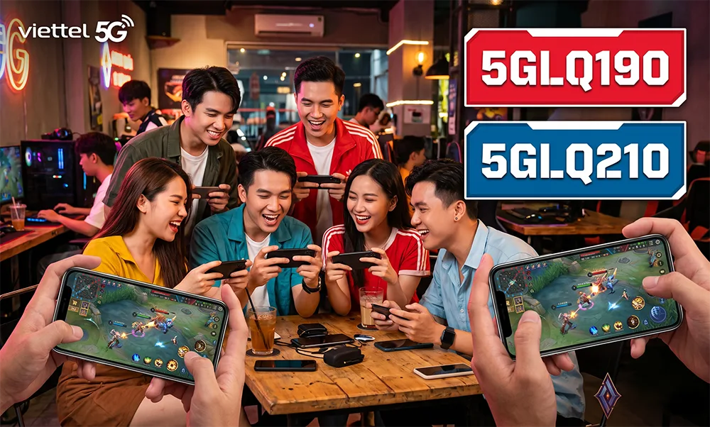 So Sánh Gói Cước 5GLQ190 Và 5GLQ210 Của Viettel: Lựa Chọn Nào Đỉnh Nhất Cho Tín Đồ Liên Quân Mobile?