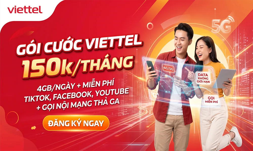 Tổng Hợp Chi Tiết Gói Cước Viettel 150k/Tháng Đáng Đăng Ký Nhất 2026: 5G150, 5G150N, V150B và MXH150